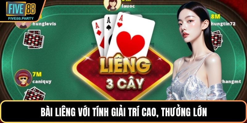 Bài Liêng – Cách Chơi Dễ Hiểu Và Lợi Thế Khi Tham Gia Five88 Bài Liêng với tính giải trí cao, thưởng lớn
