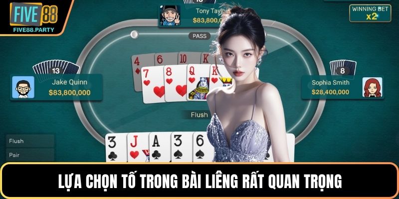 Bài Liêng – Cách Chơi Dễ Hiểu Và Lợi Thế Khi Tham Gia Five88 Lựa chọn tố trong Bài Liêng rất quan trọng